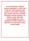  ATI CAPSTONE ADULT MEDICAL SURGICAL ASSESSMENT 2 LATEST 2024 EXAM WITH NGN QUESTIONS AND COMPLETE 100%CORRECT ANSWERS WITH VERIFIED AND WELL EXPLAINED RATIONALES ALREADY GRADED A+ BY EXPERTS |LATEST 2024 WITH GUARANTEED SUCCESS AFTER DOWNLOAD ALREADY PAS