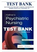 KELTNER’S PSYCHIATRIC NURSING, 9TH EDITION BY DEBBIE STEELE/ALL CHAPTERS 1-36