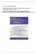 Solution Manual & Test Bank for Applying Educational Research: How To Read, Do, and Use Research To Solve Problems of Practice 7th Edition by M. D. Gall, Joyce P. Gall, Walter R. Borg, All Chapters |Complete Guide A+