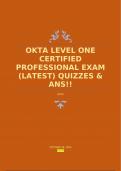 OKTA LEVEL ONE CERTIFIED PROFESSIONAL EXAM (LATEST) QUIZZES & ANS!!