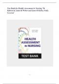 Test Bank for Health Assessment in Nursing 7th Edition by Janet R Weber and Jane H Kelley Chapter 1-34| 9781975161156 | All Chapters with Answers and Rationals  with A+ grade