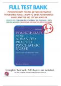 Test Bank for Psychotherapy for the Advanced Practice Psychiatric Nurse: A How-To Guide for Evidence-Based Practice, 3rd Edition, by Kathleen Wheeler, All Chapters 1-24 ||Complete A+ Guide