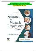 TESTBANK FOR NEONATAL AND PEDIATRIC RESPIRATORY CARE 6TH EDITION BY WALSH/ALL CHAPTERS COMPLETE 1-36