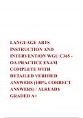   LANGUAGE ARTS INSTRUCTION AND INTERVENTION WGU C365 - OA PRACTICE EXAM COMPLETE WITH DETAILED VERIFIED ANSWERS (100% CORRECT ANSWERS) / ALREADY GRADED A+