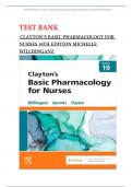 TEST BANK For Clayton’s Basic Pharmacology for Nurses 19th Edition Michelle Willihnganz / BEST STUDY GUIDE