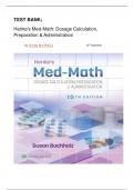 TEST BANK For  Henke's Med-Math: Dosage Calculation, Preparation & Administration 10 Edition  by SUSAN BUCHHOLZ All Chapter's Complete Guide A+