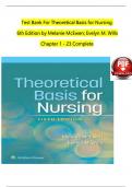 TEST BANK For Theoretical Basis for Nursing, 6th American Edition by Melanie McEwen; Evelyn M. Wills, Verified Chapters 1 - 23, Complete A+ Guide