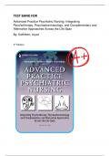 TEST BANK - Advanced Practice Psychiatric Nursing 3rd edition : Integrating Psychotherapy, Psychopharmacology, and Complementary and Alternative Approaches Across the Life Span(Kathleen -2022), 1-24 Chapters || FULL EDITION 