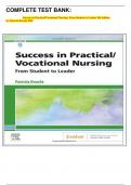 COMPLETE TEST BANK:  Success in Practical/Vocational Nursing: From Student to Leader 9th Edition by Patricia Knecht PhD