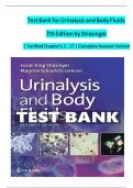 Test Bank for Urinalysis and Body Fluids  7th Edition by Strasinger  | Verified Chapter's 1 - 17 | Complete Newest Version