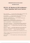 ITE 221 - PC Hardware & O/S Architecture - Exam 1 Questions And Correct Answers.