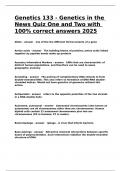 Genetics 133 - Genetics in the News Quiz One and Two with 100- correct answers 2025