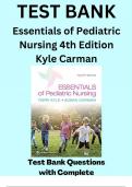 Essentials of Pediatric Nursing 4th Edition By Terri Kyle and Susan Carman TEST BANK ISBN- 978-1975139841 Verified 2024 Practice Questions and 100% Correct Answers with Explanations for Exam Preparation, Graded A+