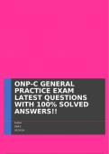 ONP-C GENERAL PRACTICE EXAM LATEST QUESTIONS WITH 100% SOLVED ANSWERS!!