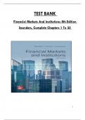 Test Bank For Financial Markets And Institutions 8th Edition Saunders, Consists Of 25 Complete Chapters, ISBN: 978-1260772401