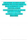 Chapter 15 Detailed Lesson Plan on Airway Management and Ventilation Comprehensive Exam Study Guide Latest Updated 2024/2025