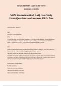 NGN: Gastrointestinal EAQ Case Study Exam Questions And Answers 100% Pass