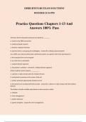 Practice Questions Chapters 1-13 And Answers 100% Pass