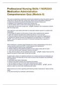 Professional Nursing Skills 1 NUR2243 Medication Administration Comprehension Quiz (Module 8) Questions With 100% Correct Answers.