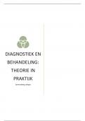 Diagnostiek en behandeling: theorie in praktijk samenvatting