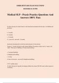 Medical SLP - Praxis Practice Questions And Answers 100% Pass