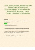 Exam 1, Exam 2 & Final Exam: NR293 / NR 293 Pharmacology for Nursing Practice Exam (Latest 2024 / 2025 Update STUDY BUNDLE WITH COMPLETE SOLUTIONS) | 100% Correct | Grade A - Chamberlain