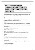 WELLNESS MASTERY CERTIFICATION EXAM 2024 WITH COMPLETE VERIFIED SOLUTIONS 