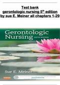 Test bank for gerontologic nursing 5th edition by sue E. Meiner all chapters 1-29 complete, ISBN:9780323266024