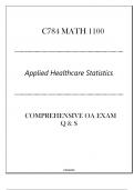 (NI)C784 MATH 1100 (Appplied Healthcare Statistics) Comprehensive OA Exam Q & S 2024.