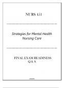 NURS 451 (Strategies for MHNC) Final Exam Readiness Q & S 2024.