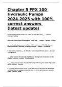 Chapter 5 FPX 100 Hydraulic Pumps 2024-2025 with 100- correct answers (latest update).