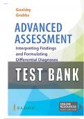 TEST BANK FOR ADVANCED ASSESSMENT: INTERPRETING FINDINGS AND FORMULATING DIFFERENTIAL DIAGNOSES 4th Edition, Mary Jo Goolsby, Laurie Grubbs-A+ GRADES