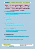 BIPN 152- Lecture 5 Synaptic Plasticity,  Learning and Memory Questions and  Correct Answers the Latest Update and  Recommended Version