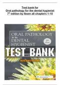 Test bank for Oral pathology for the dental hygienist 7th edition by Ibsen all chapters 1-10 covered, ISBN: 9780323400626