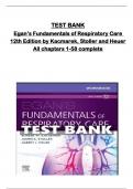 TEST BANK Egan’s Fundamentals of Respiratory Care  12th Edition by Kacmarek, Stoller and Heuer All chapters 1-58 complete, ISBN: 9780323811217 