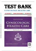 Test Bank for Gynecologic Health Care 4th Edition by Kerri Durnell Schuiling: All Chapters 1-35