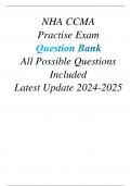 NHA CCMA Practise Exam Question Bank All Possible Questions Included Latest Update 2024/2025