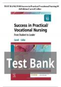 Test Bank for Success in Practical/Vocational Nursing 10th Edition, by Janyce L. Carroll, Lisa Collier, All Chapters 1-19 included Graded A +2025