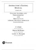 Test Bank for College Algebra and Trigonometry and Precalculus: A Right Triangle Approach 4th Edition by J. S. Ratti 