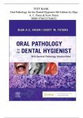 TEST BANK Oral Pathology for the Dental Hygienist (8TH Edition) by Olga A. C. Ibsen & Scott Peters  Full Guide LATEST