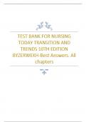 TEST BANK FOR NURSING TODAY TRANSITION AND TRENDS 10TH EDITION BYZERWEKH-Best Answers. All chapters