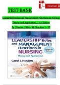 Test Bank for Leadership Roles and Management Functions in Nursing: Theory and Application, 11th Edition (Huston, 2024), Chapter 1-25 | All Chapters