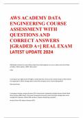 AWS ACADEMY DATA ENGINEERING COURSE ASSESSMENT WITH QUESTIONS AND CORRECT ANSWERS [GRADED A+] REAL EXAM LATEST UPDATE 2024