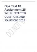 Ops Test #3 Assignment 25 WITH  EXPECTED QUESTIONS AND SOLUTIONS 2024