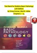 TEST BANK For Robbins Basic Pathology, 11th Edition by Vinay Kumar, Abul K. Abba, Verified Chapters 1 - 24, Complete Newest Version