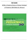 Test Bank For MCQs in Pediatrics Review of Nelson Textbook of Pediatrics 20th Edition By Almusawi | Complete Latest Version