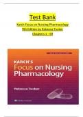 TEST BANK For Karch Focus on Nursing Pharmacology, 9th Edition by Rebecca Tucker, Verified Chapters 1 - 59, Complete Newest Version ISBN-9781975180409