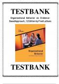 COMPLETE TEST  BANK FOR  ORGANIZATIONAL BEHAVIOR AN EVIDENCE-BASED APPROACH, 12 EDITION BY FRED LUTHANS| ALL CHAPTERS|NEWEST  VERSION 2024|2025  A+.