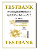 COMPLETE TEST BANK FOR Roach Introductory Clinical Pharmacology 12TH Edition By Susan M Ford LATEST UPDATE