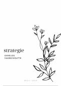 Samenvatting Strategie Verkort Traject, Communicatiemanagement, Arteveldehogeschool